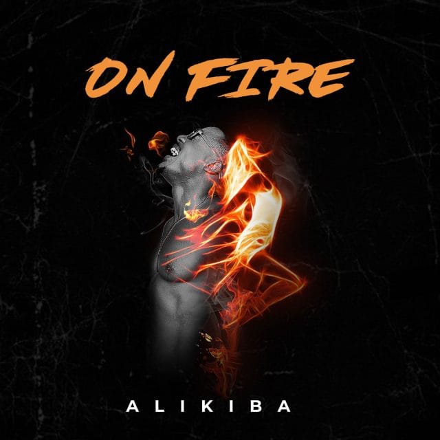 AUDIO | Alikiba – On Fire | Download