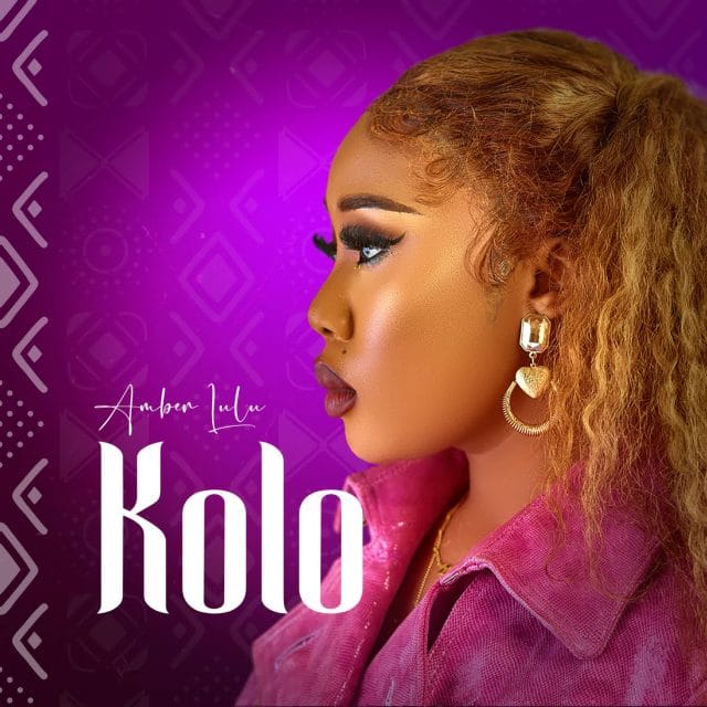 AUDIO | Amber Lulu – Kolo | Download
