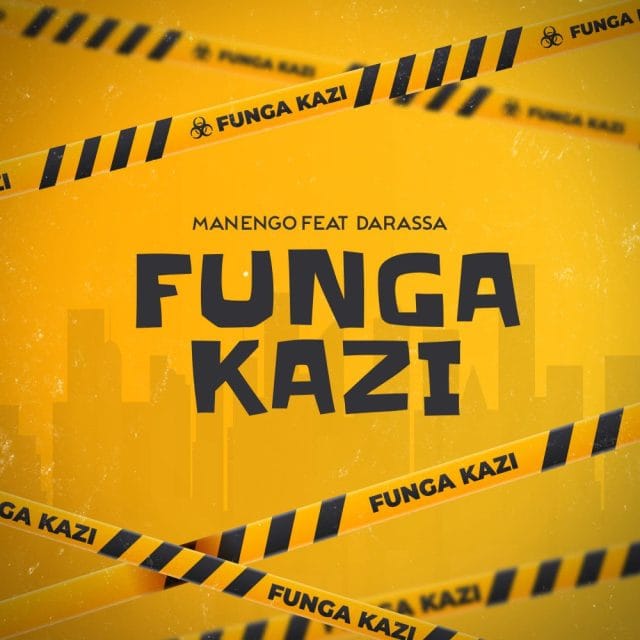 AUDIO | Manengo Ft. Darassa – Funga Kazi | Download