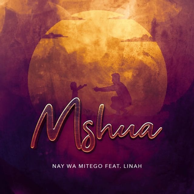 AUDIO | Nay Wa Mitego Ft. Linah – Mshua | Download