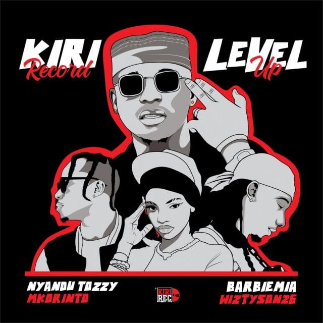 AUDIO | Kiri Records Ft. Nyandutozzy, Barbie Mia, Wiztyson, Mkorinto – Level up | Download