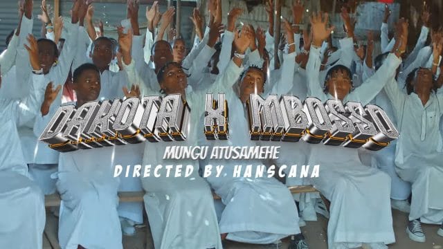 VIDEO | Dakota X Mbosso – Mungu Atusamehe | Mp4 Download