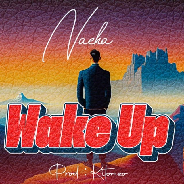 AUDIO | Nacha – Wake Up | Download