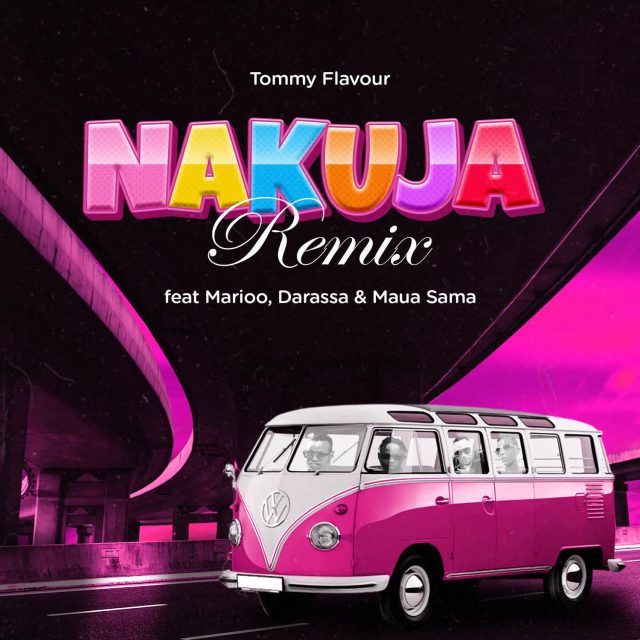 AUDIO | Tommy Flavour Ft. Marioo, Darassa & Maua Sama – Nakuja Remix | Download