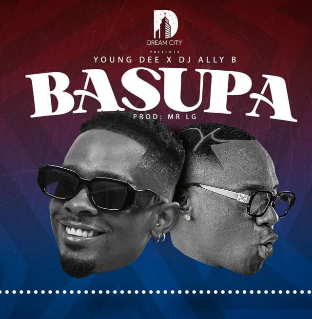 AUDIO | Young Dee Ft. Dj Ally B – Basupa | Download