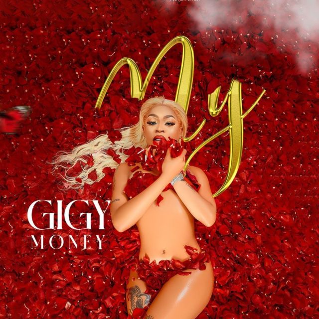 AUDIO | Gigy Money – My | Download