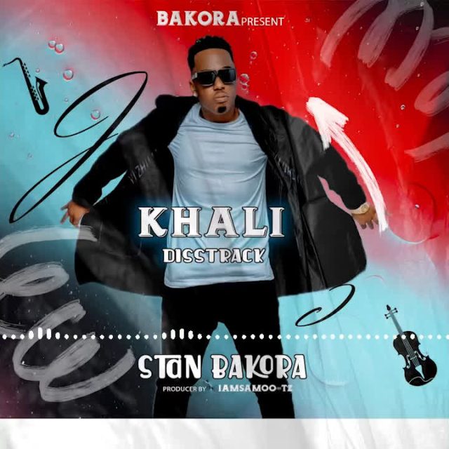 AUDIO | Stan Bakora – Khali DissTrack | Download