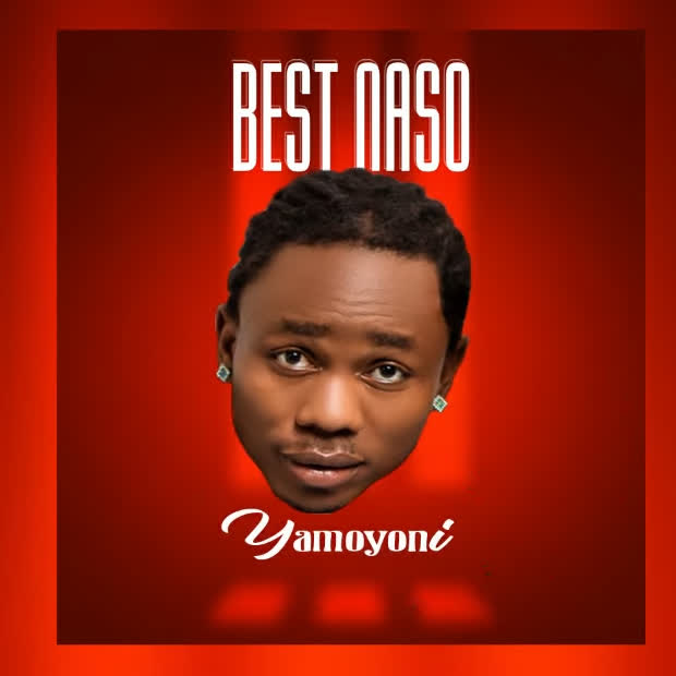 AUDIO | Best Naso – Yamoyoni | Download