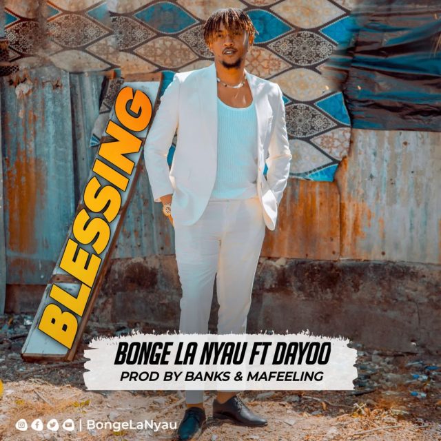 AUDIO | Bonge la Nyau Ft. Dayoo – BLESSING | Download