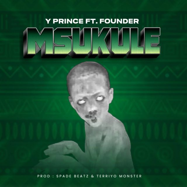 AUDIO | Founder tz Ft. Y Prince – MSUKULE | Download