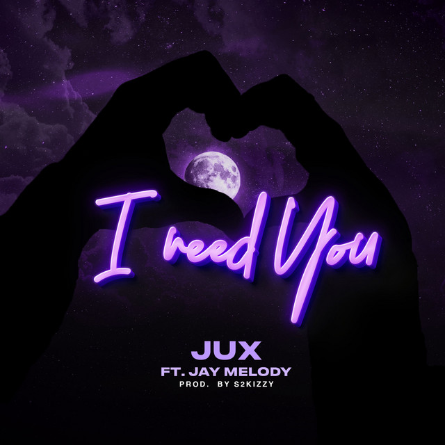 AUDIO | Jux Ft. Jay Melody – I Need You | Download