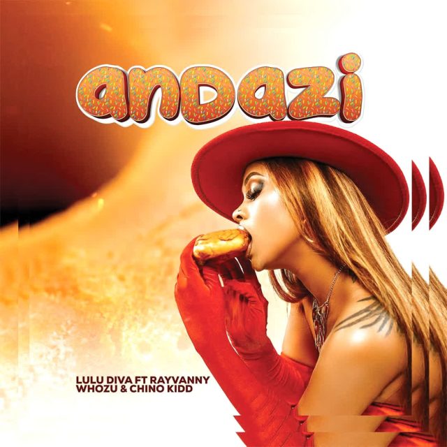 AUDIO | Lulu Diva Ft. Rayvanny X Whozu & Chino Kidd – ANDAZI | Download