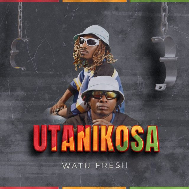 AUDIO | Watu Fresh – Utanikosa | Download