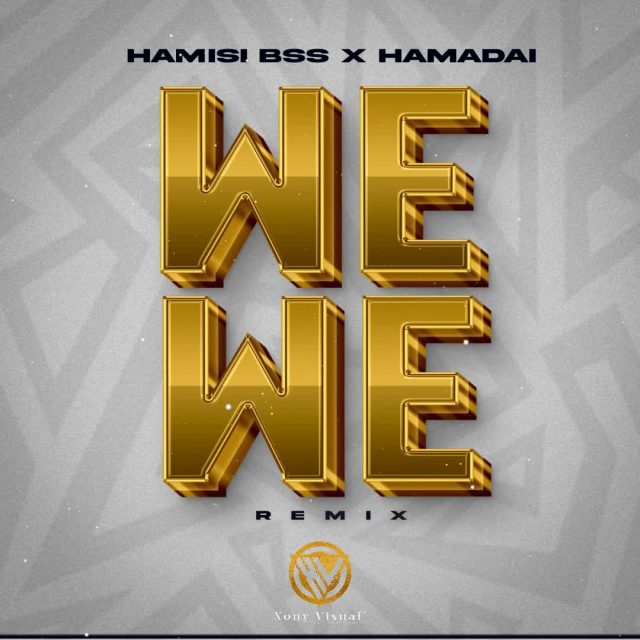 AUDIO | Hamis Bss Ft Hamadai – Wewe Rmx | Download