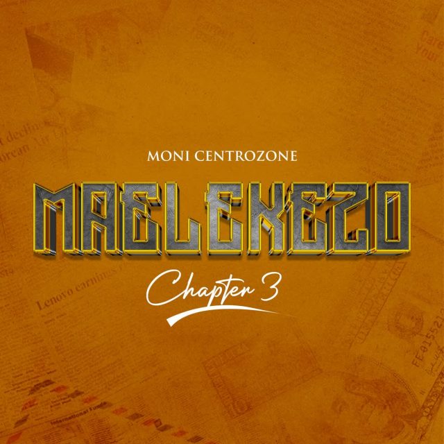 AUDIO | Moni Centrozone – Maelekezo Chapter 3 | Download