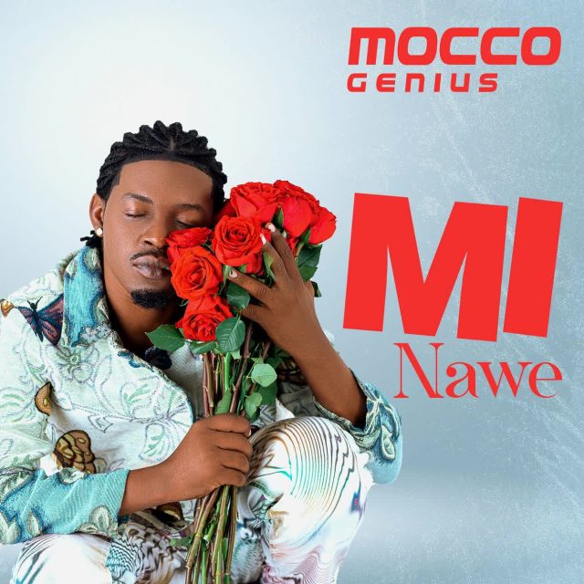 AUDIO | Mocco Genius – Mi Nawe | Download