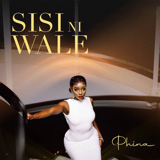 AUDIO | Phina – Sisi Ni Wale | Download