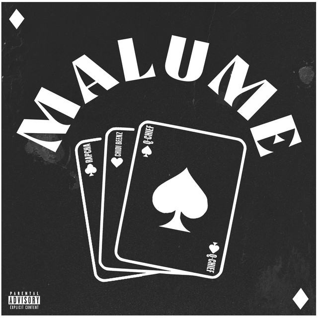 AUDIO | Q Chief Ft. Rapcha, Chidi Benz – MALUME | Download