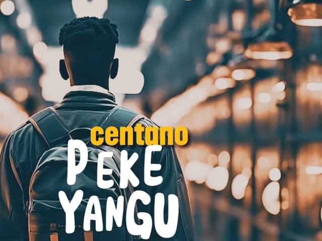 AUDIO | Centano – Peke Yangu | Download