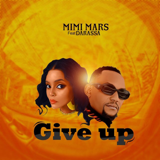 AUDIO | Mimi Mars Ft. Darassa – Give up | Download