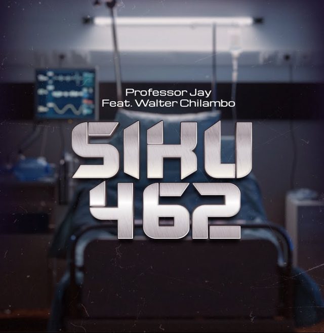 AUDIO | Professor Jay Ft. Walter Chilambo – Siku 462 | Download