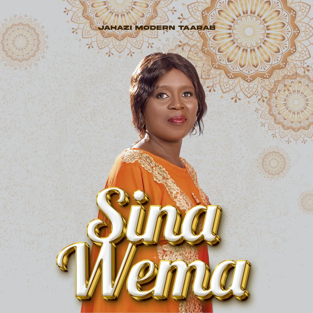 AUDIO | Jahazi Modern Taarab – Sina Wema | Download