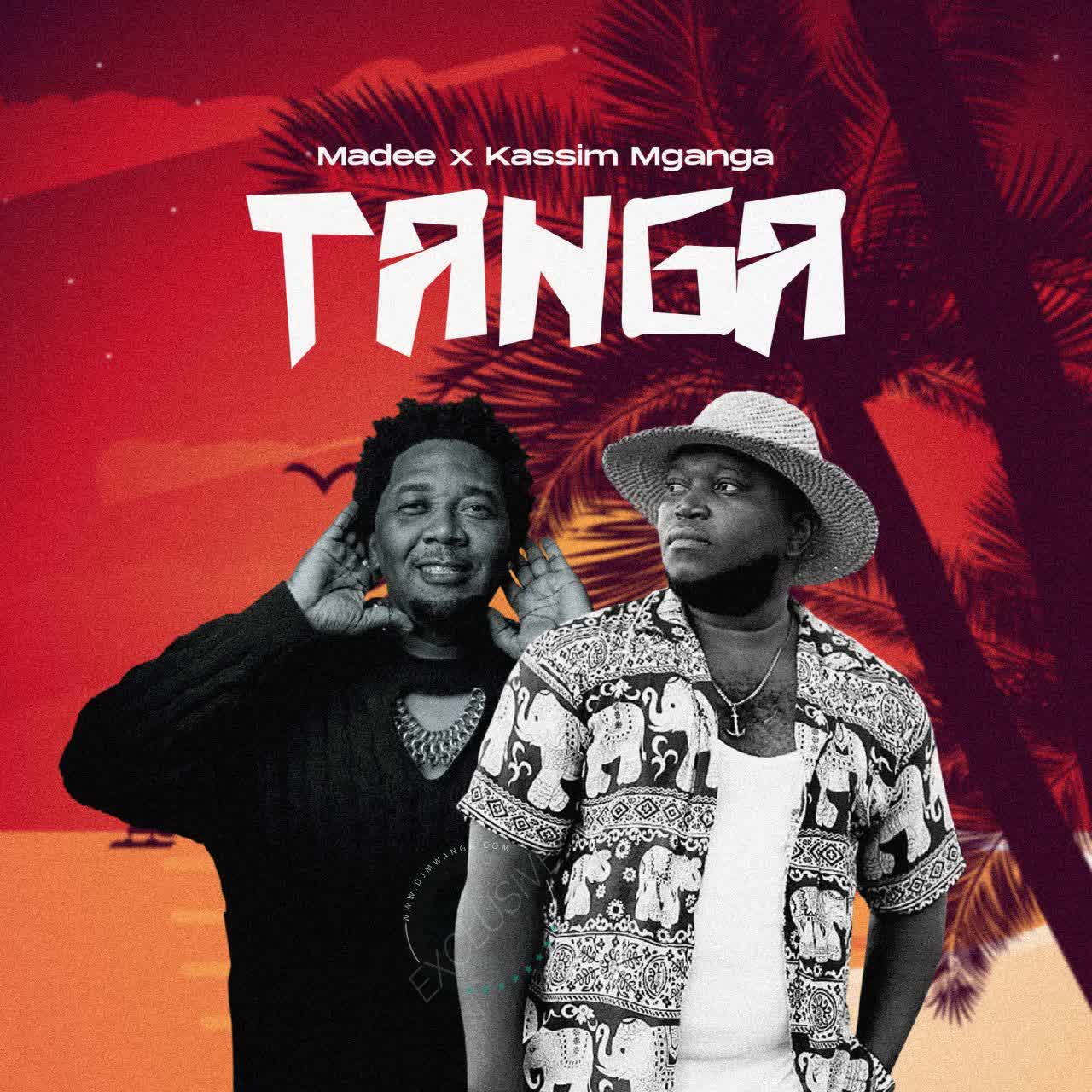 AUDIO | Madee & Kassim Mganga – Tanga | Download