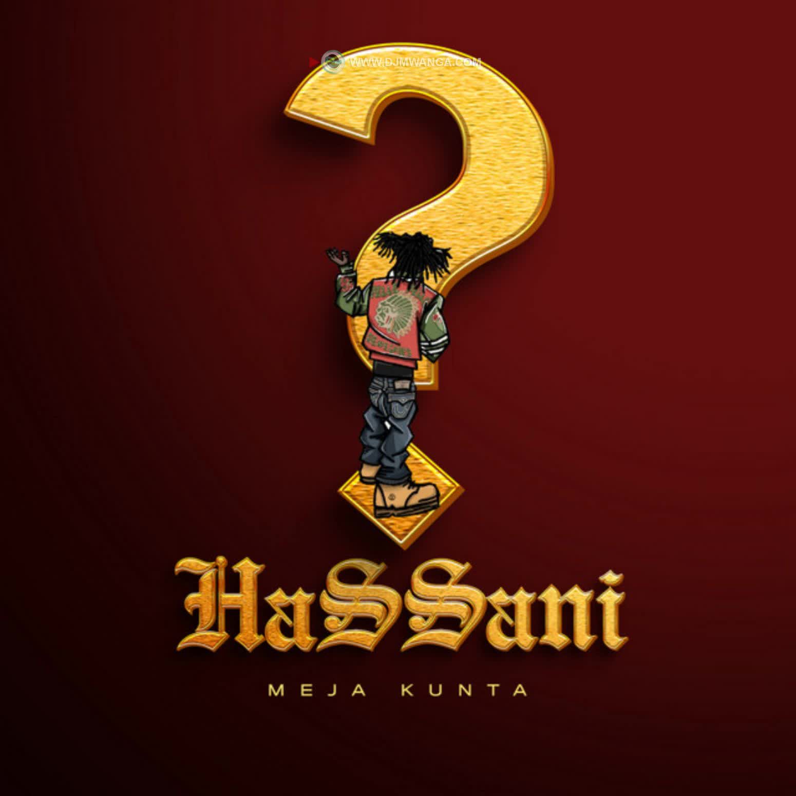 SINGELI AUDIO | Meja Kunta – HASSANI | Download