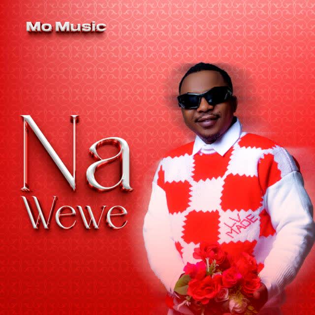 AUDIO | Mo Music – Na Wewe | Download
