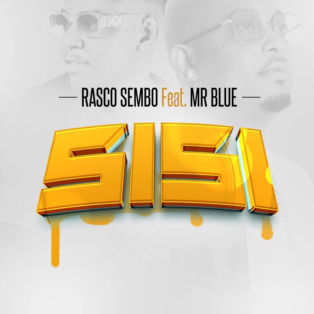 AUDIO | Rasco Sembo Ft. Mr Blue – Sisi | Download