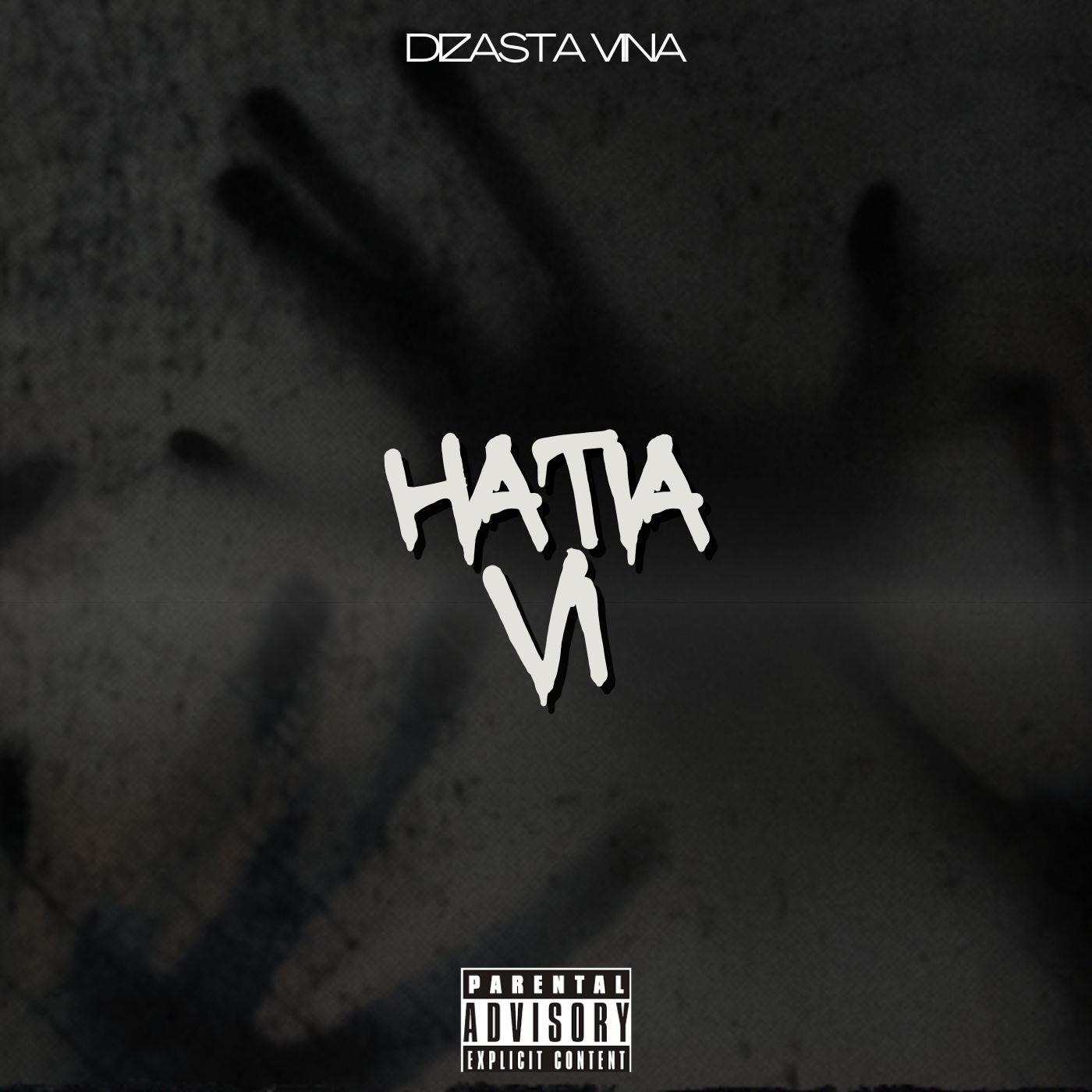 AUDIO | Dizasta Vina – Hatia VI | Download