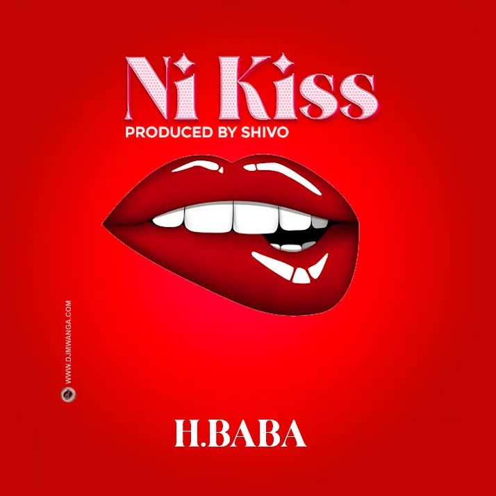 AUDIO | H.BABA – NI KISS | Download