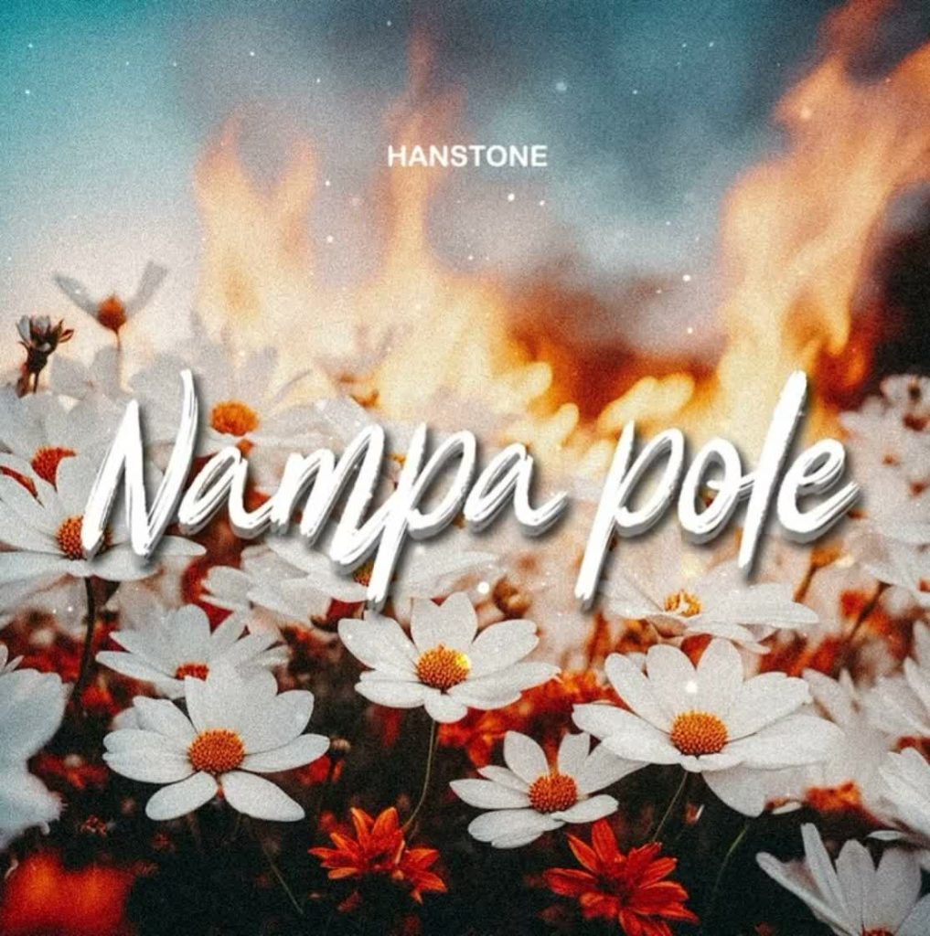 AUDIO | Hanstone – Nampa Pole | Download