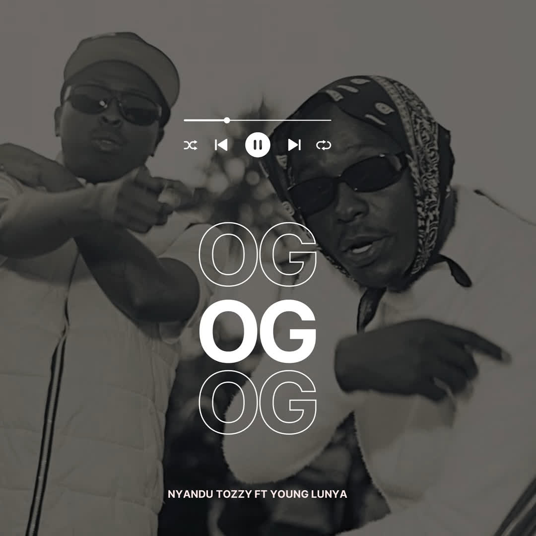 AUDIO | Nyandu Tozzy Ft. Young Lunya – OG | Download