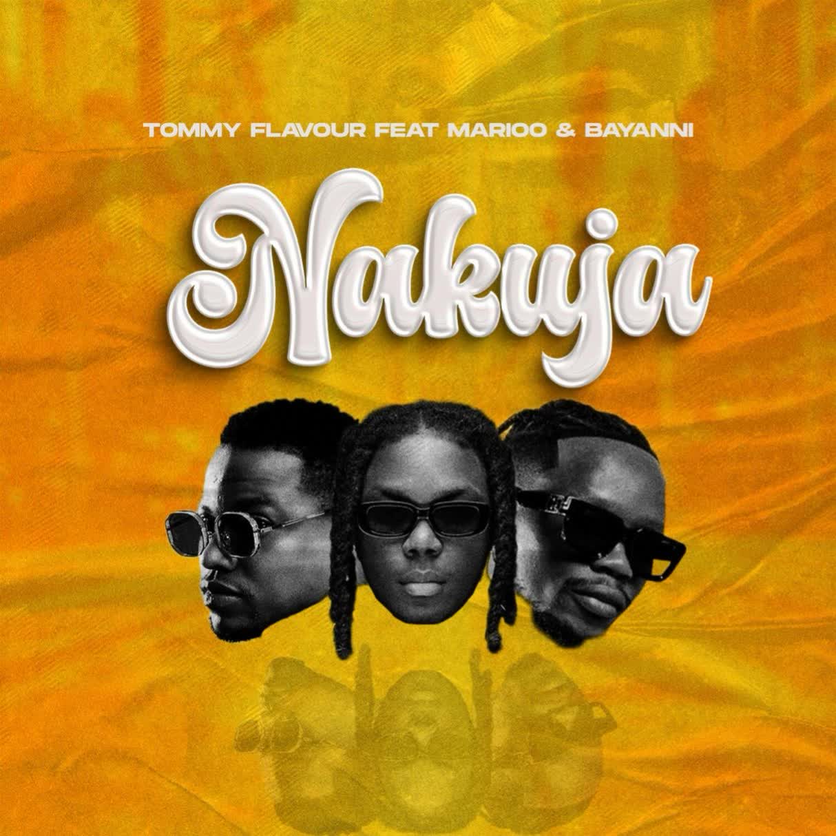 AUDIO | Tommy Flavour Ft. Marioo & Bayanni – Nakuja | Download