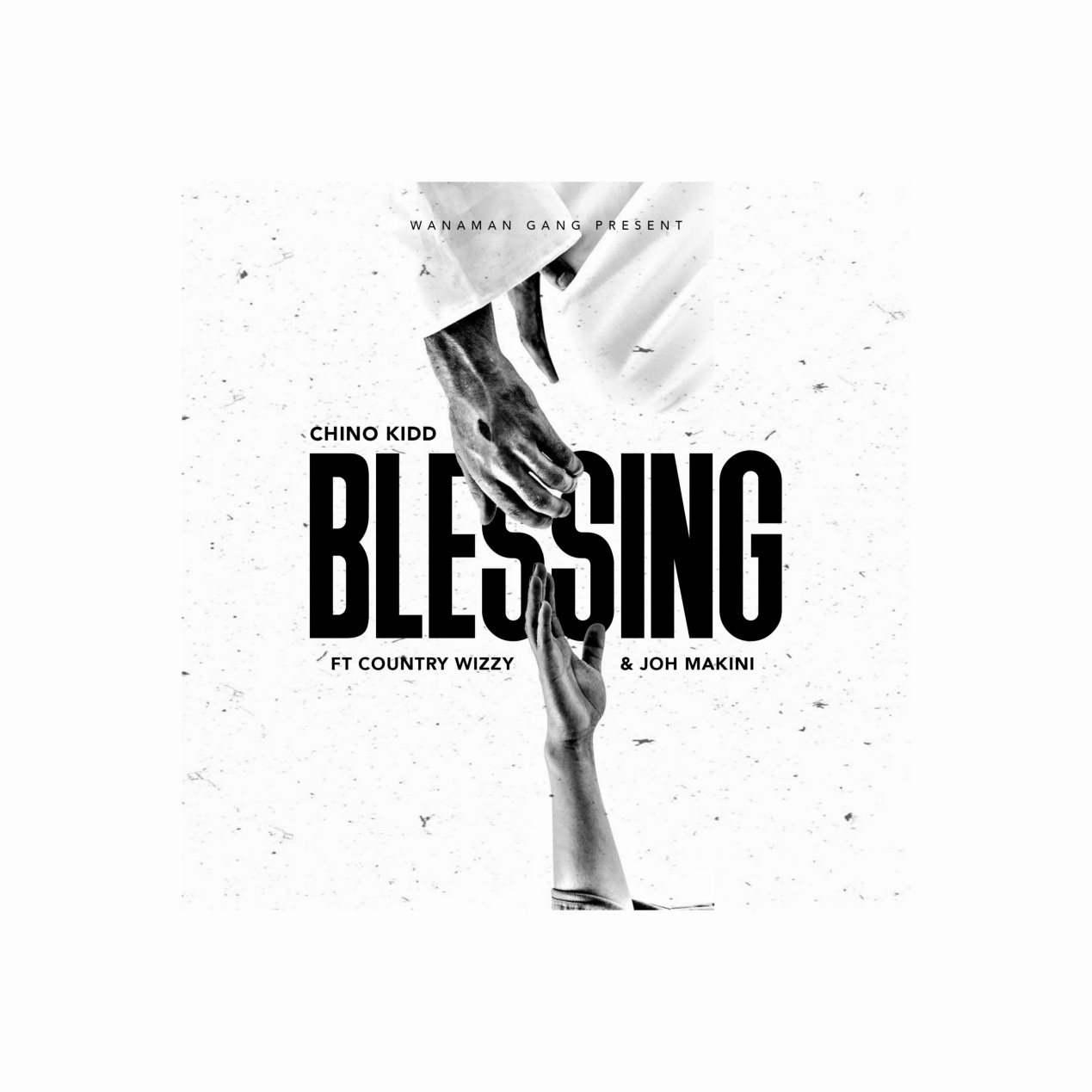 AUDIO | Chino Kidd Ft. Country Wizzy & Joh Makini – Blessing | Download