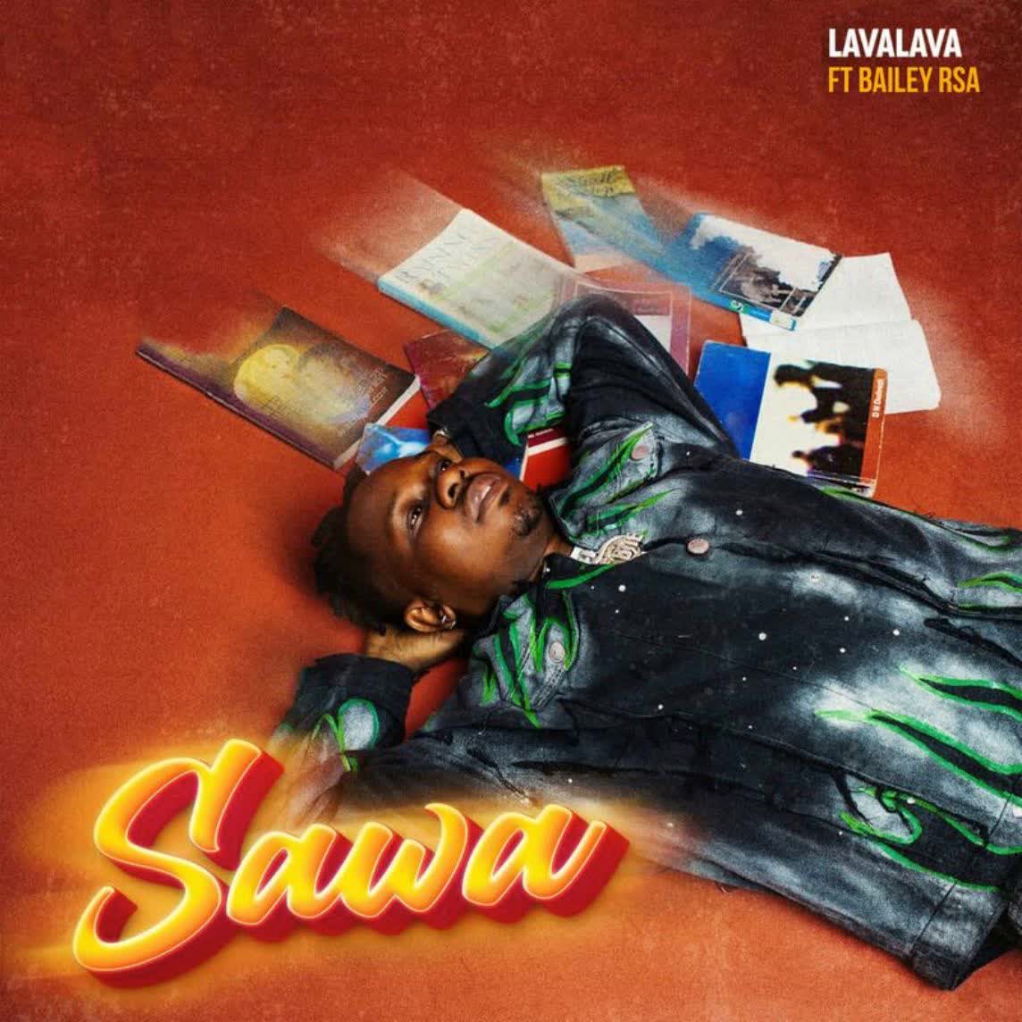 AUDIO | Lava Lava Ft. Bailey RSA – Sawa | Download