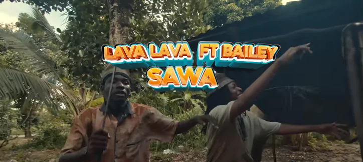 Lyric VIDEO: Lava Lava ft Bailey RSA – Sawa | Download