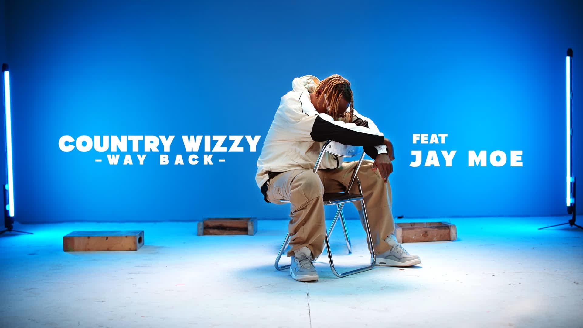 Lyrics VIDEO | Country Wizzy Ft. Jay Moe – Way Back