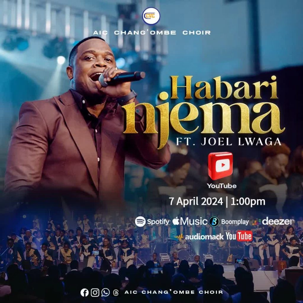 AUDIO | AIC Chang’ombe Choir (CVC) ft. Joel Lwaga – HABARI NJEMA | Download