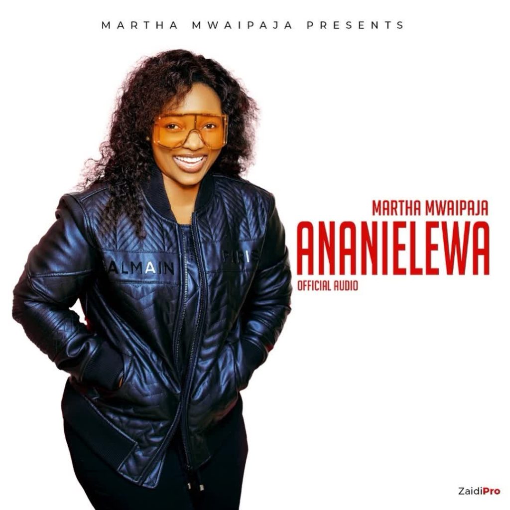 AUDIO | Martha Mwaipaja – ANANIELEWA | Download