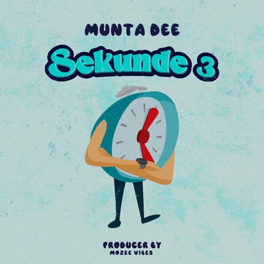 AUDIO | Munta dee – SEKUNDE 3 | Download