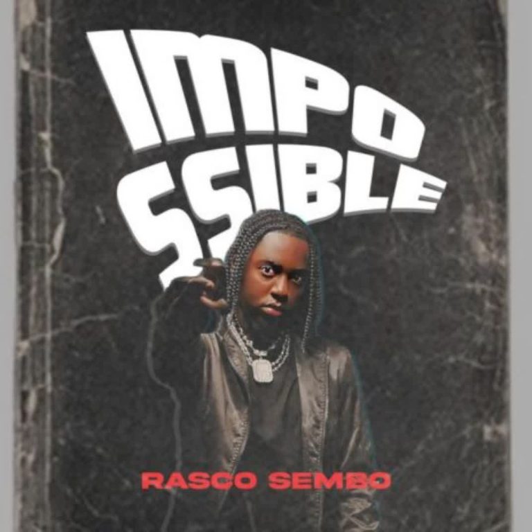 AUDIO | Rasco Sembo – Impossible | Download