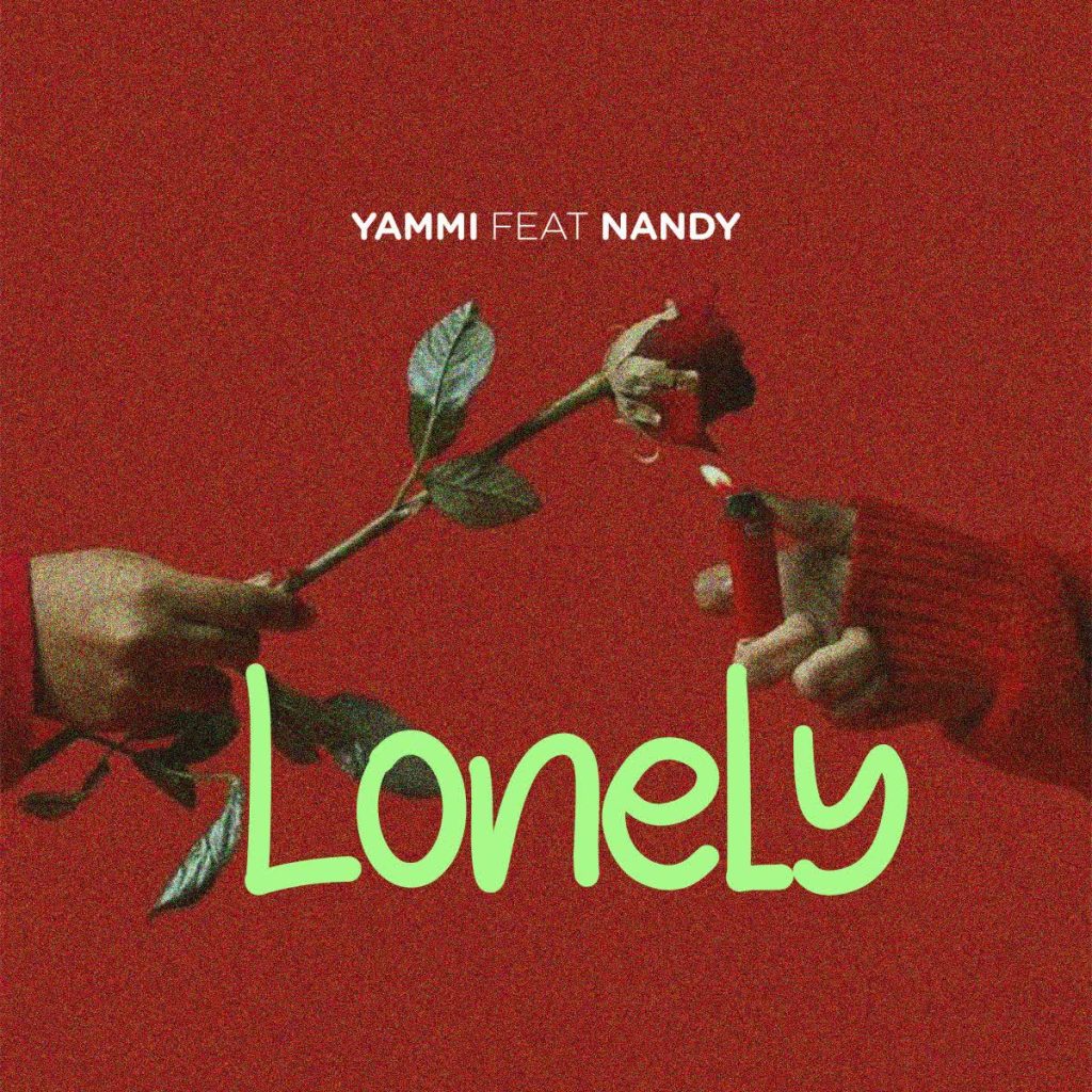 AUDIO | Yammi Ft. Nandy – Lonely | Download
