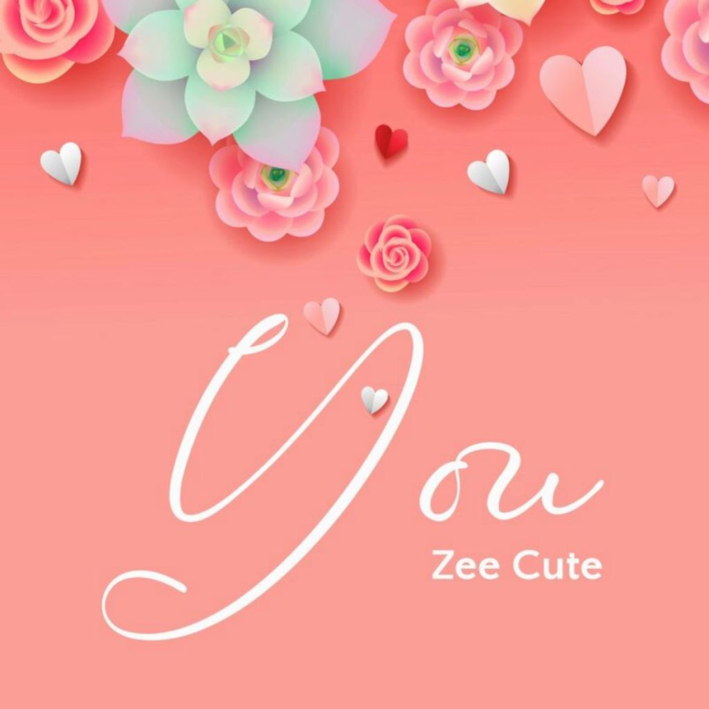 AUDIO | Zee Cute – You | Download