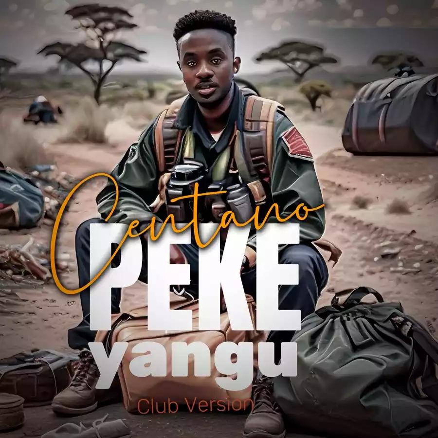 AUDIO | Centano – Peke Yangu (Dance Version) | Download