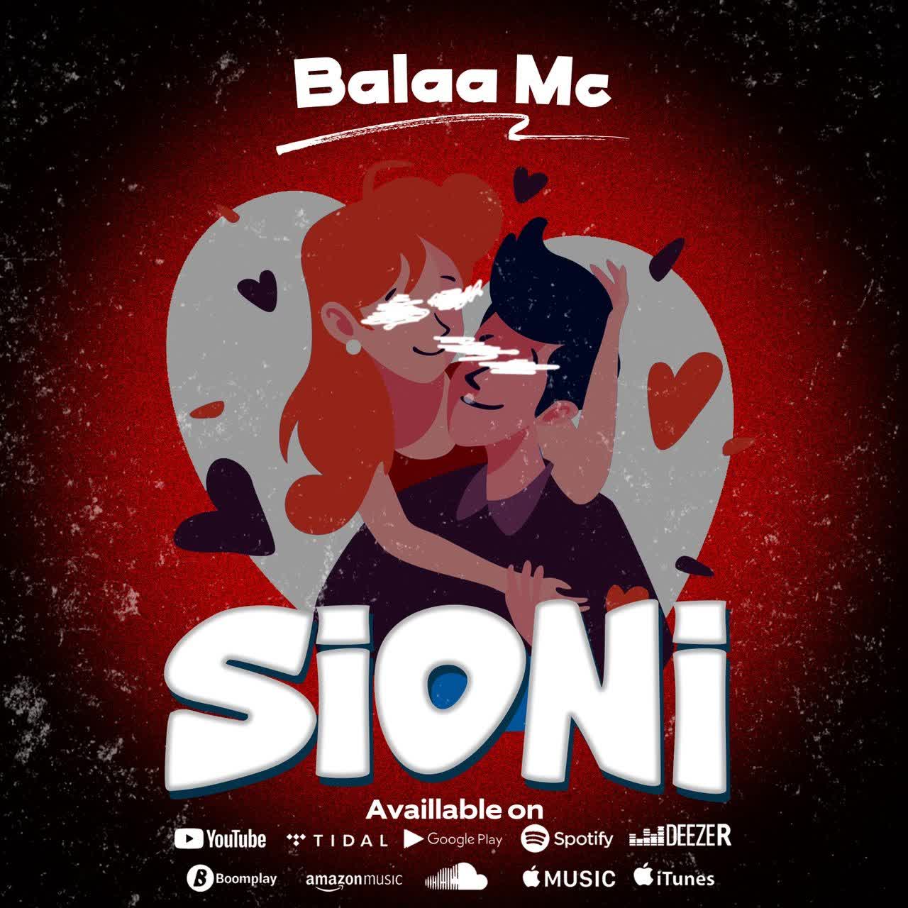 AUDIO | Balaa Mc – SIONI | Download