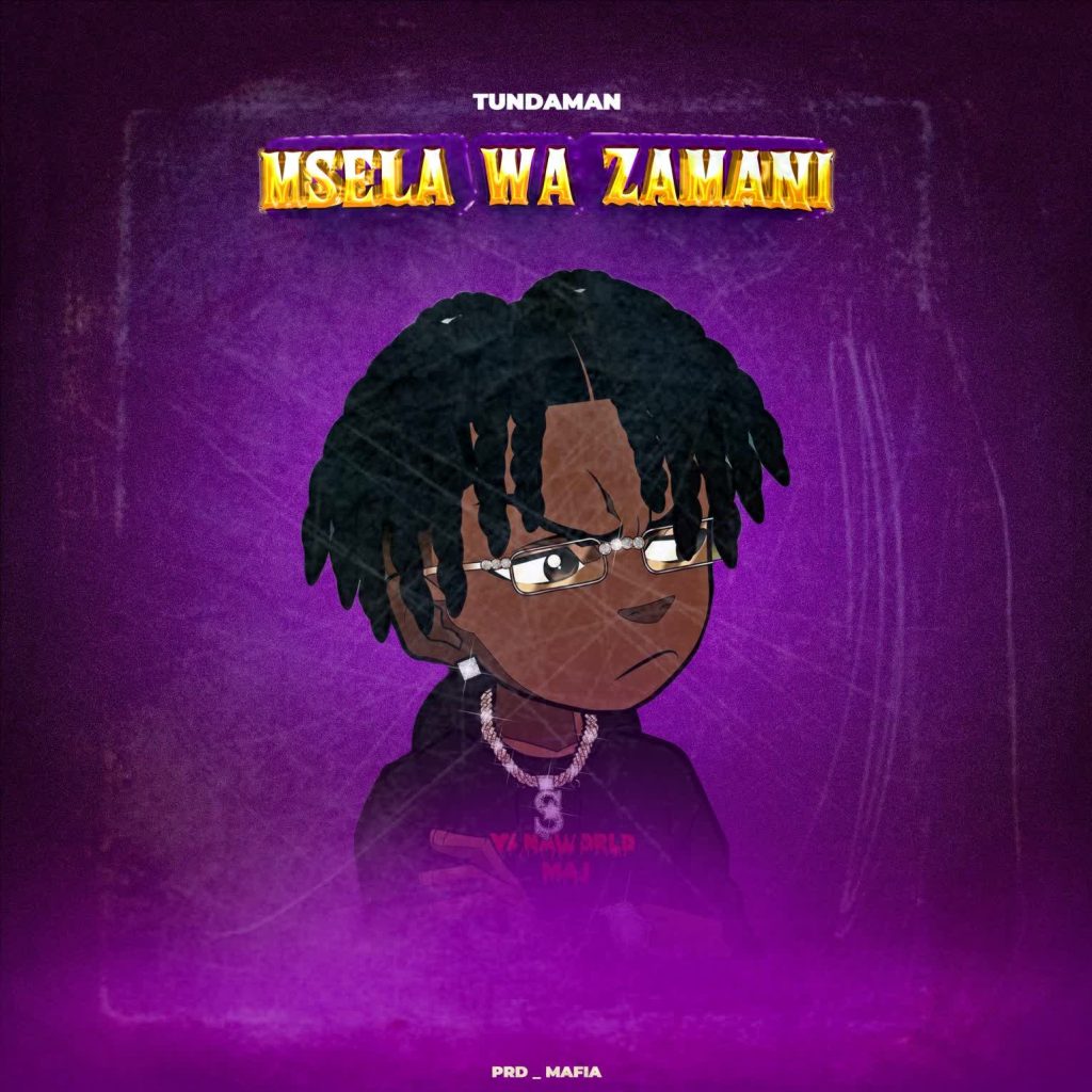 AUDIO | Tunda Man – Msela Wa Zamani | Download