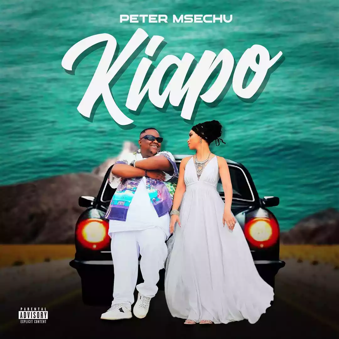AUDIO | Peter Msechu – Kiapo | Download