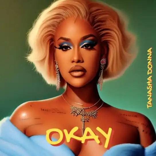 AUDIO | Tanasha Donna – Okay | Download